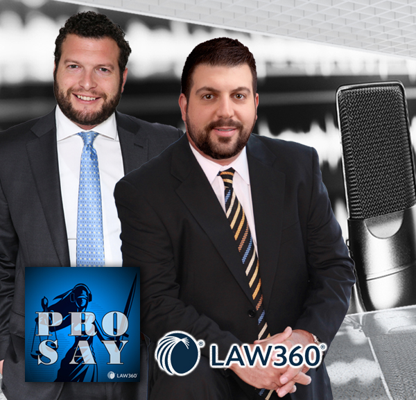 Noren & Polito on Law360 Pro Say Podcast for MSG Attorney Ban